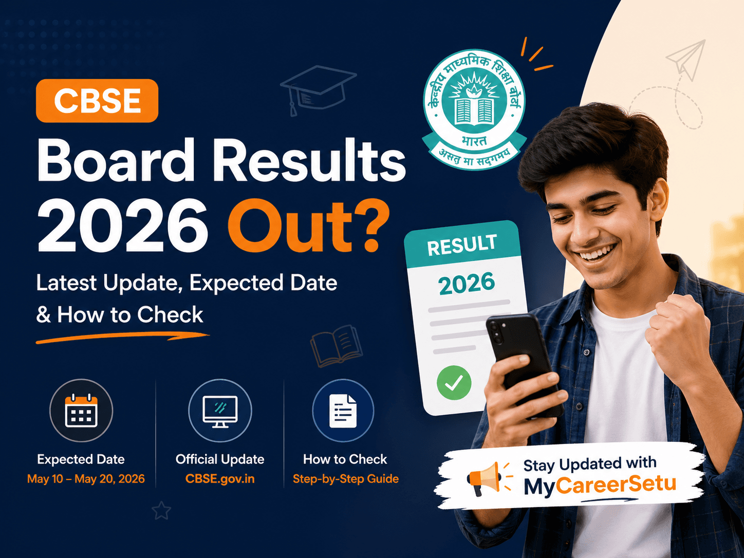 CBSE Board Results 2026 Out? Latest Update, Expected Date & How to Check